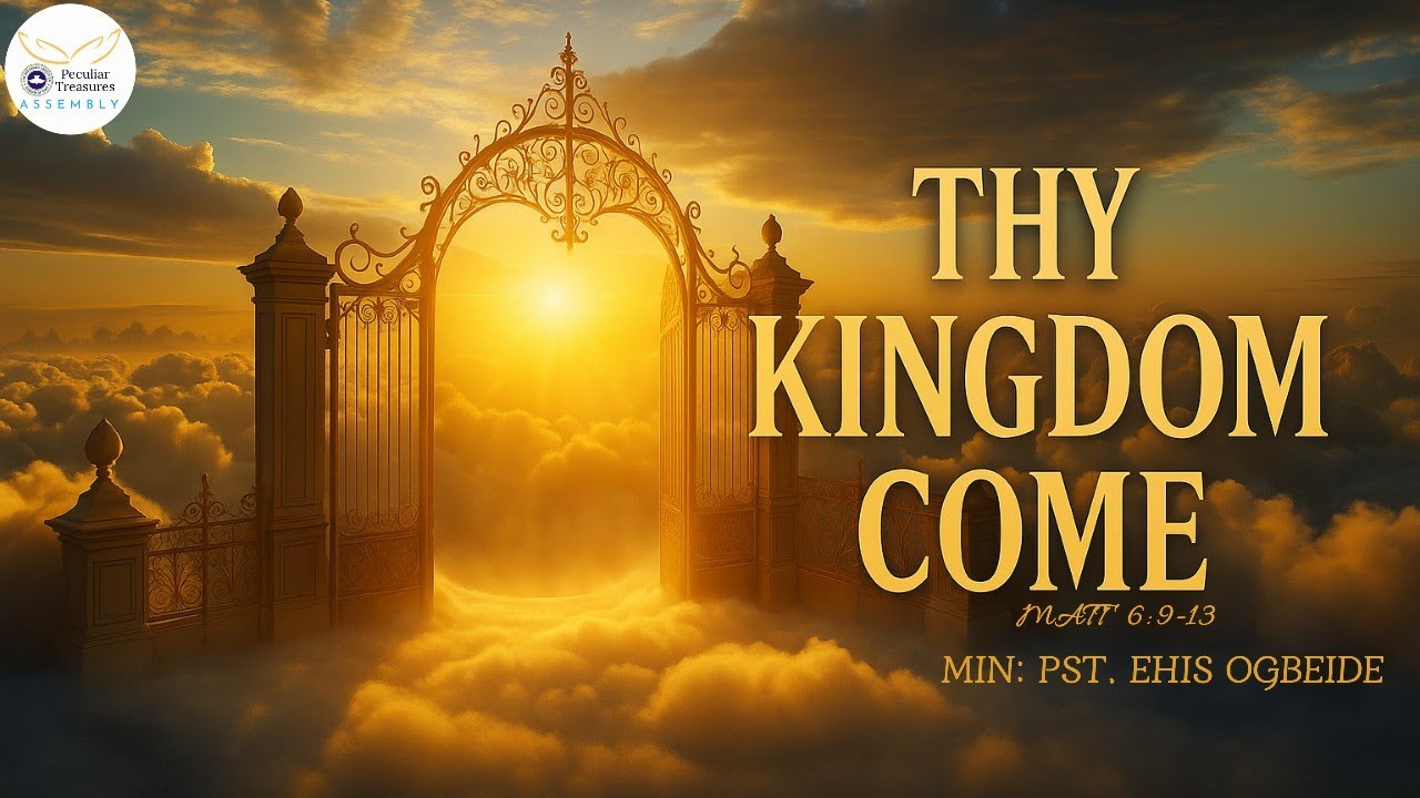 Thy Kingdom Come