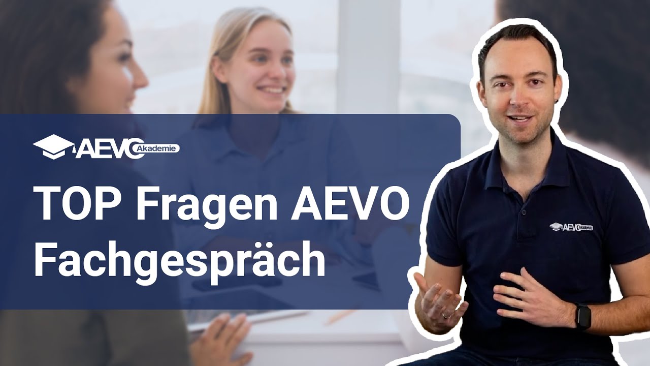 AEVO Fachgespräch: Die TOP Fragen der Prüfer