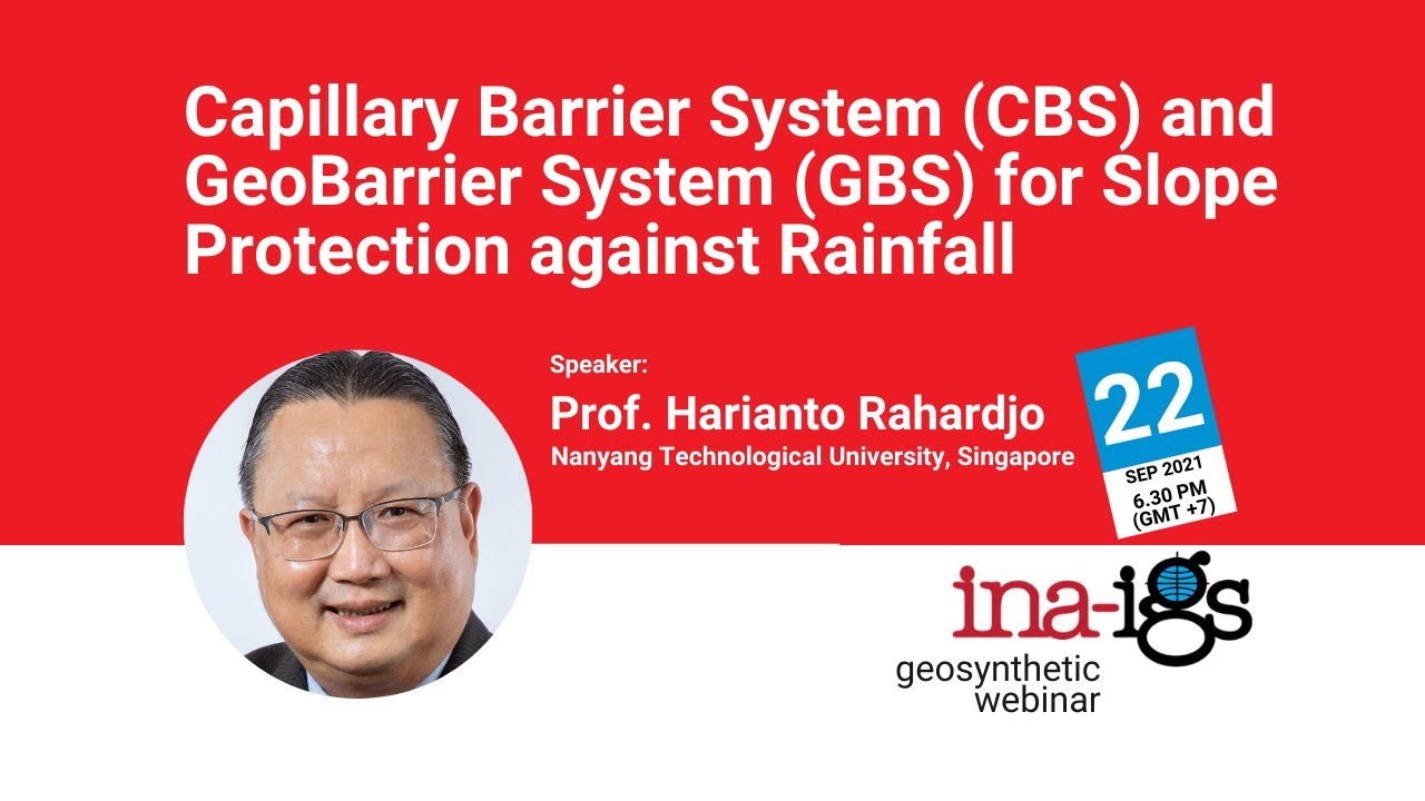 INA IGS Webinar 09: Capillary Barrier System&GeoBarrier System for Slope Protection against Rainfall