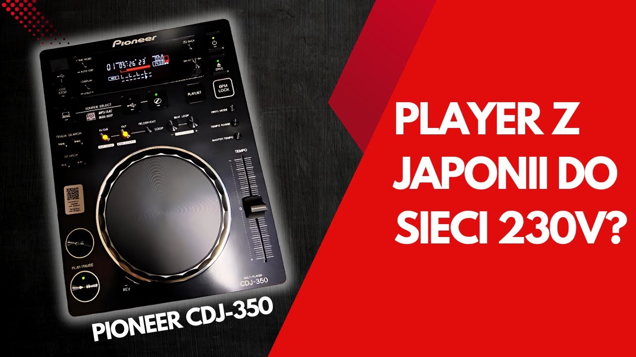 Czy da się podłączyć player #pioneer CDJ-350 sprowadzony z Japonii (zasilanie 100V) do sieci 230V?