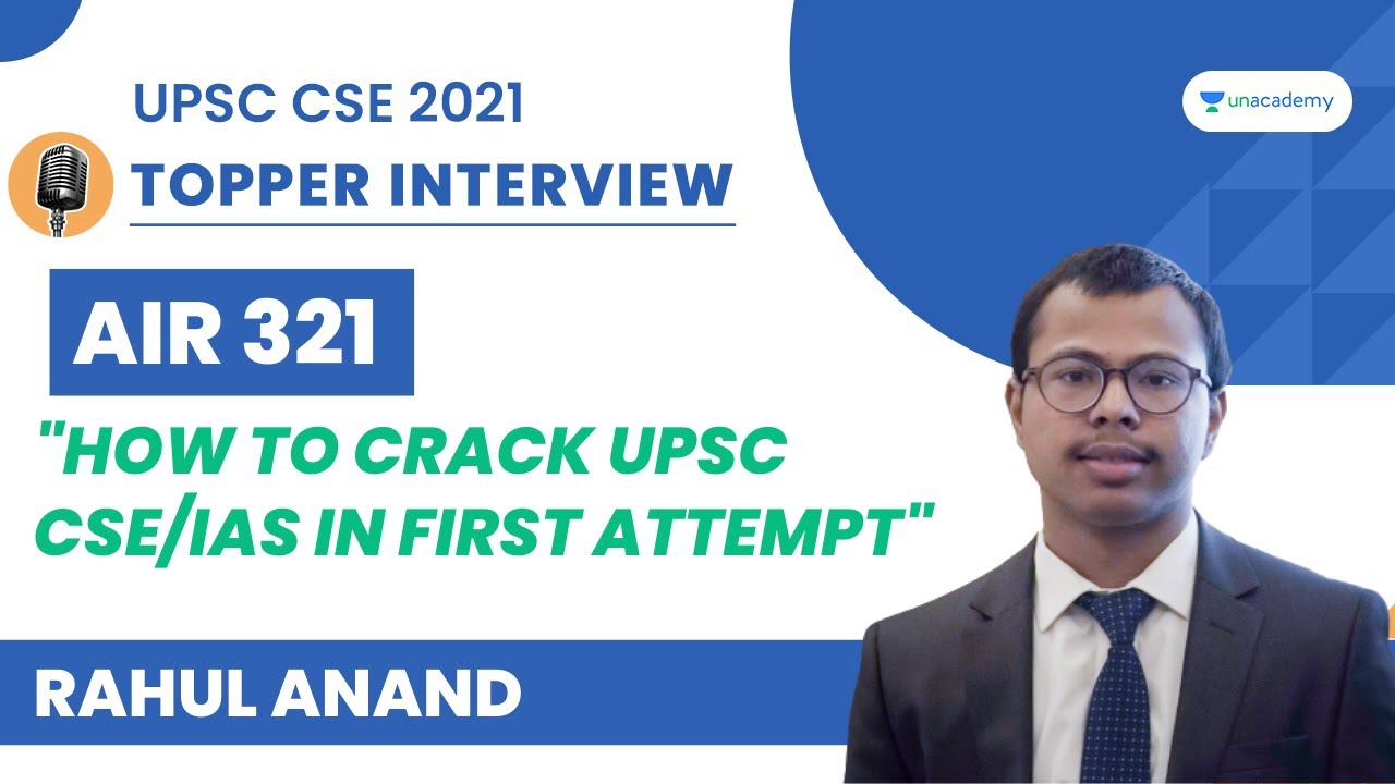 Rahul Anand | AIR 321 UPSC CSE IAS 2021 Topper Interview | UPSC Topper Rank 321 | Siddharth Singh