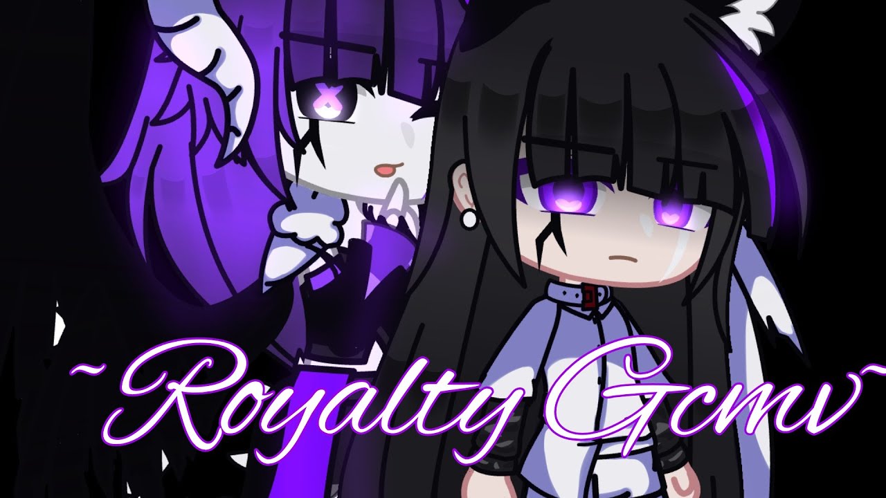 Royalty Gcmv Oc Backstory (Please Read the Description)💞