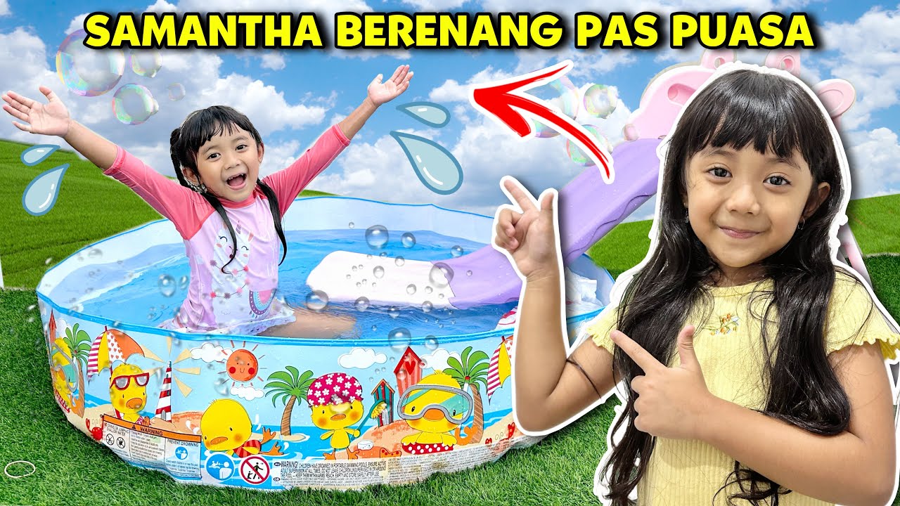 SAMANTHA BERENANG PAS PUASA MAIN AIR BATAL KAH??