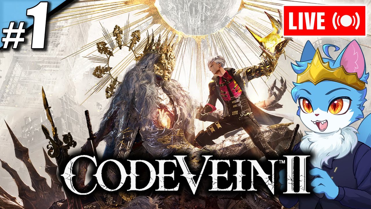 Wibu Souls cuối cùng đã ra phần 2 【CODE VEIN 2】 #codevein2