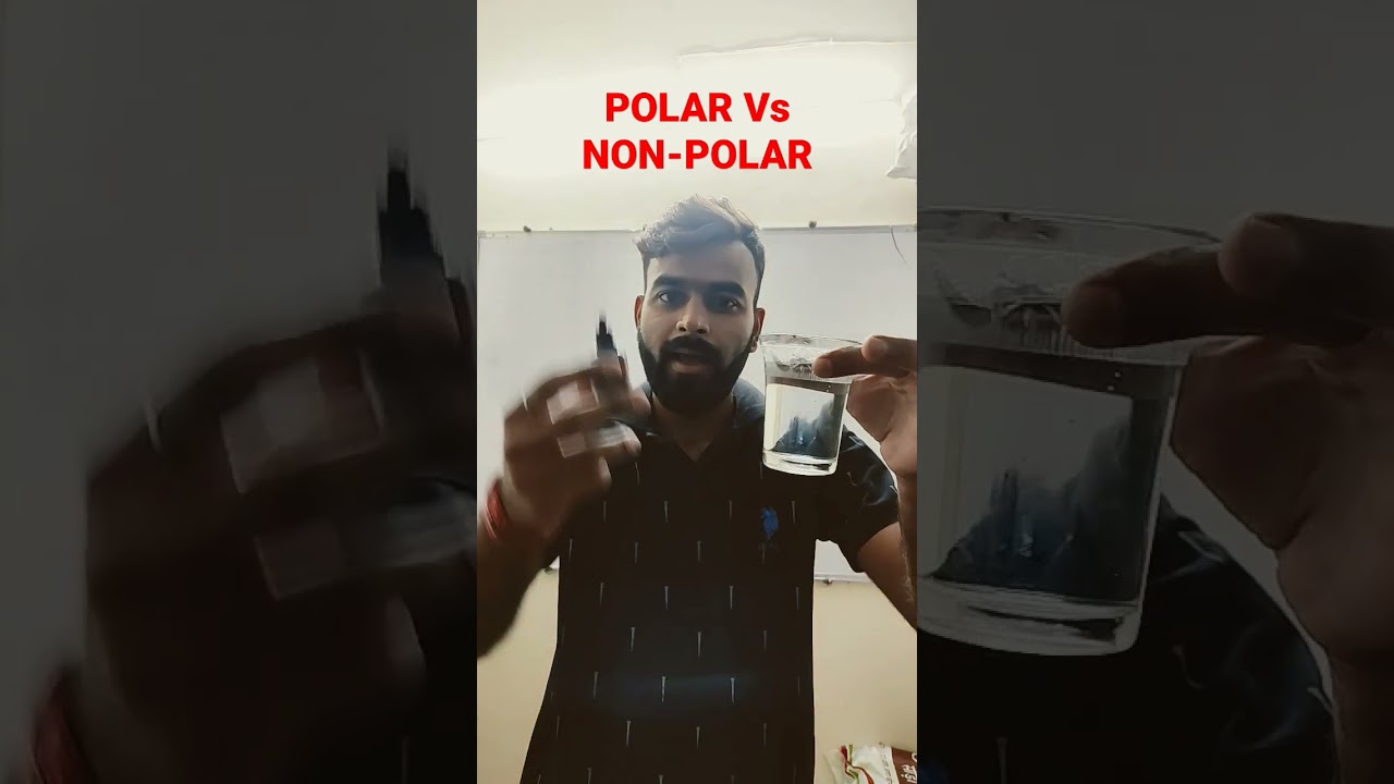 POLAR Vs NON-POLAR #chemistry #trending #chemistryclass12 #goodchemistry #learnwithfun