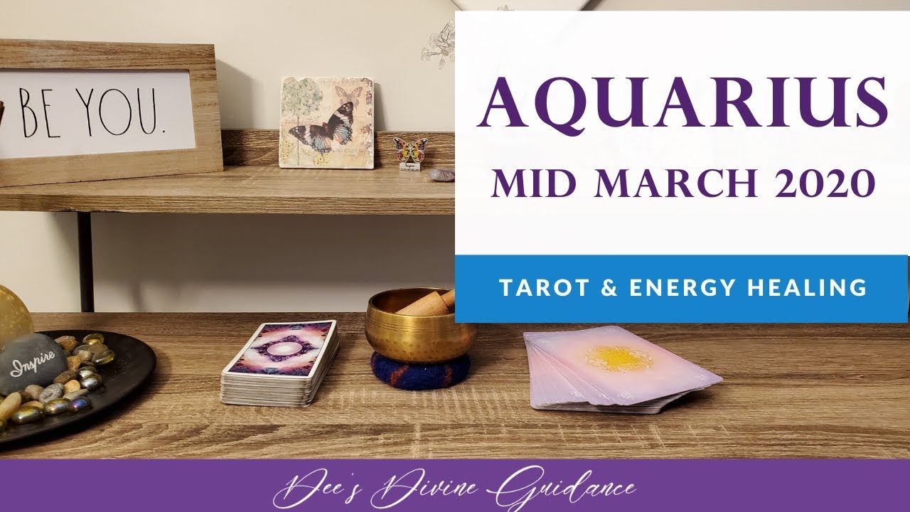 AQUARIUS Mid March 2020~ Wake Up!  The Universe Shows You Who You REALLY Are! Tarot & REIKI Healing