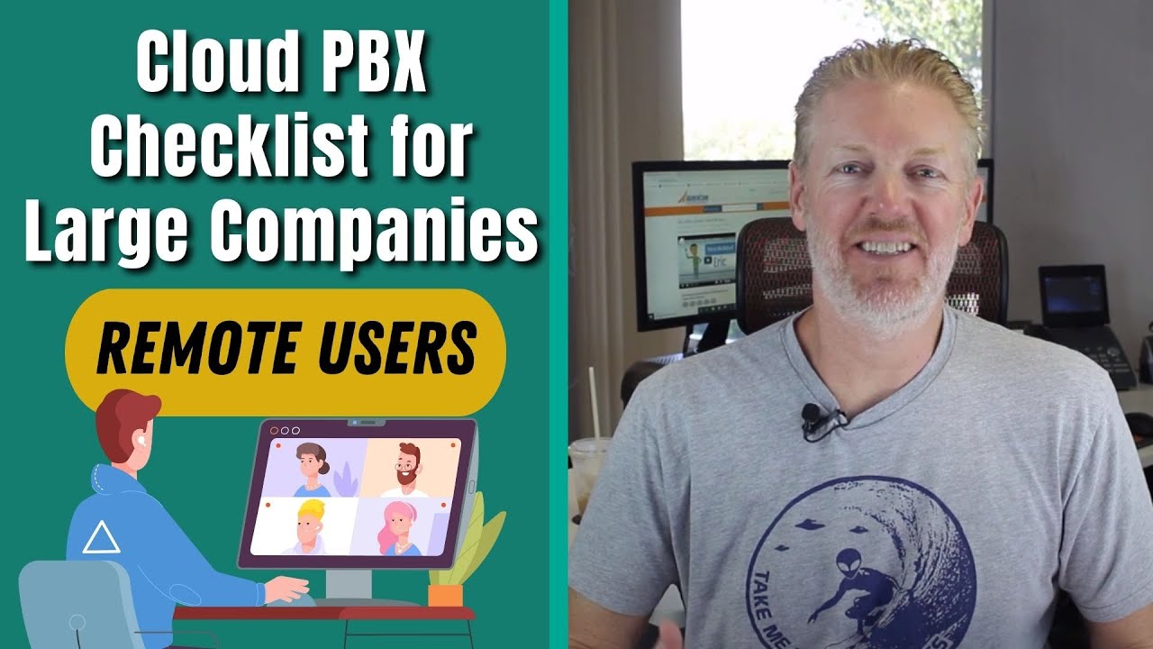 Cloud PBX Checklist for Large Companies: Remote Users
