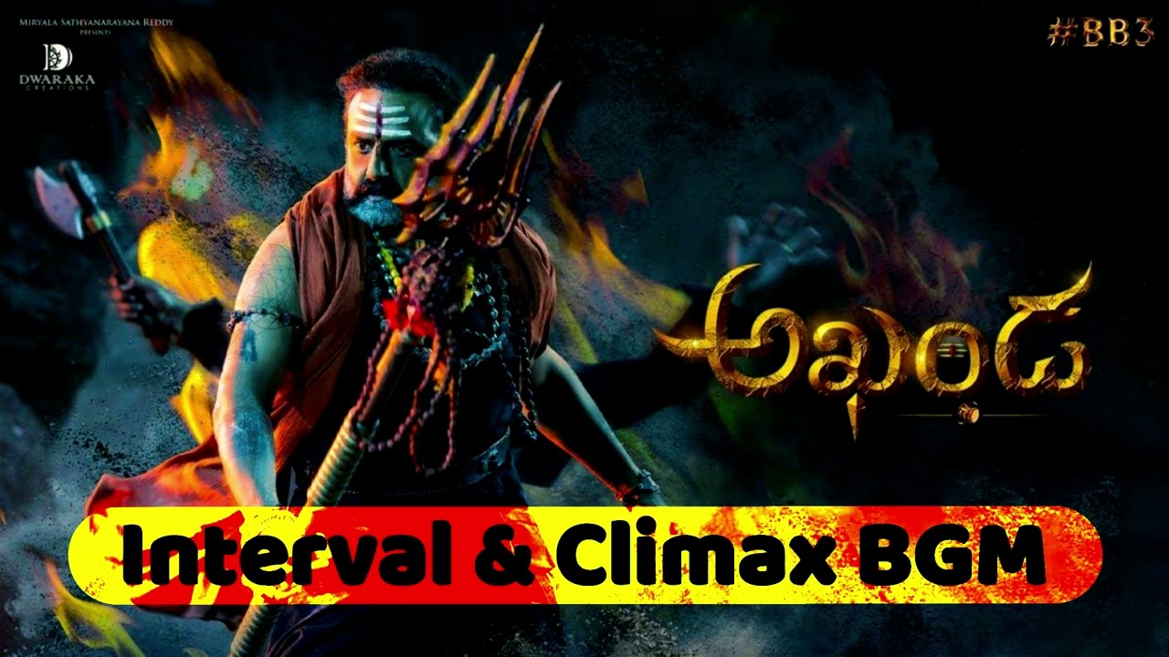 Akhanda Interval and Climax BGM