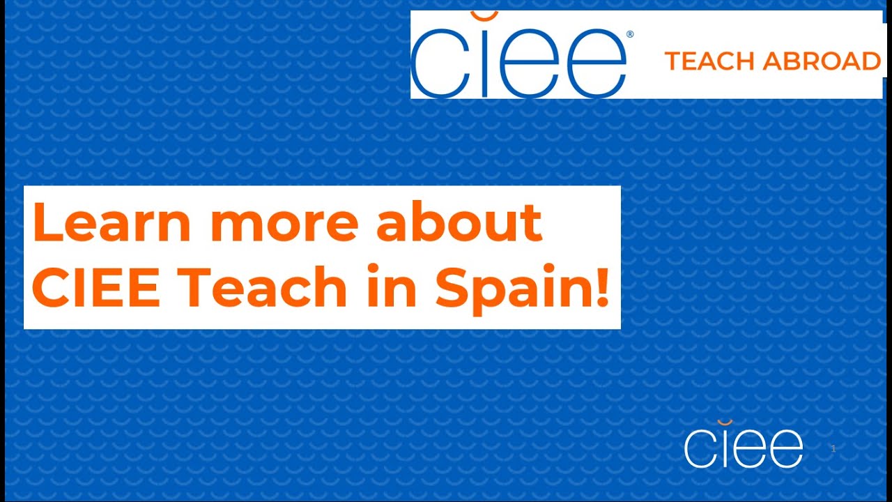 CIEE: Teach in Spain Fall 2025 Q&A (March 2025)