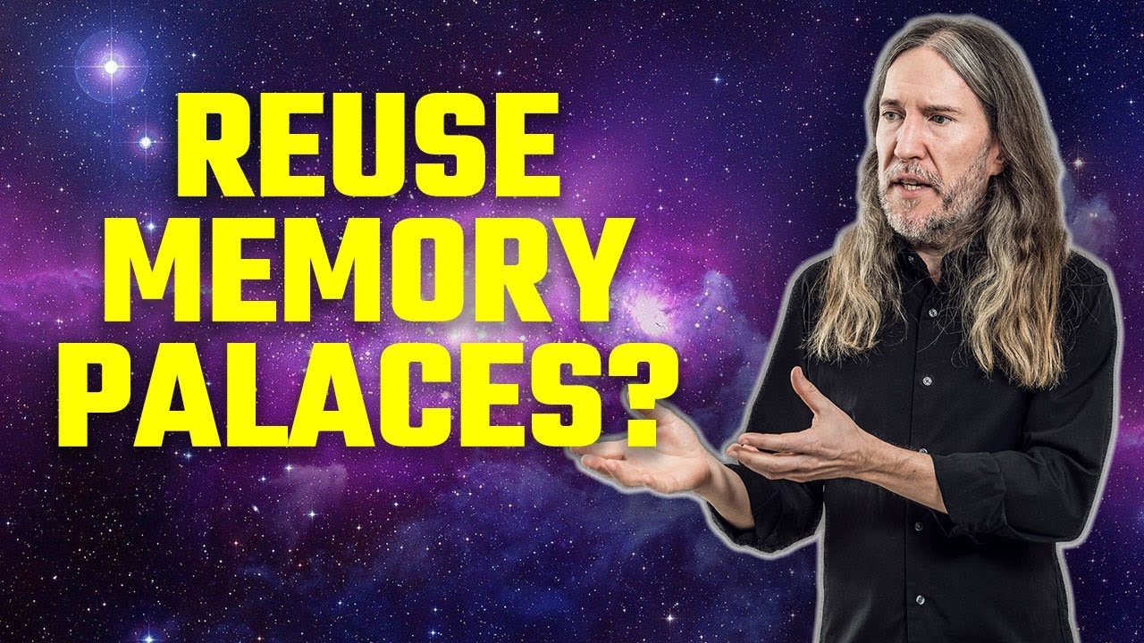 The Definitive Guide to Re-Using A Memory Palace