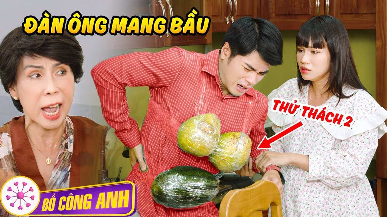 KHI ĐÀN ÔNG MANG BẦU | PHIM NGẮN TẾT 2025 | Bồ Công Anh TV