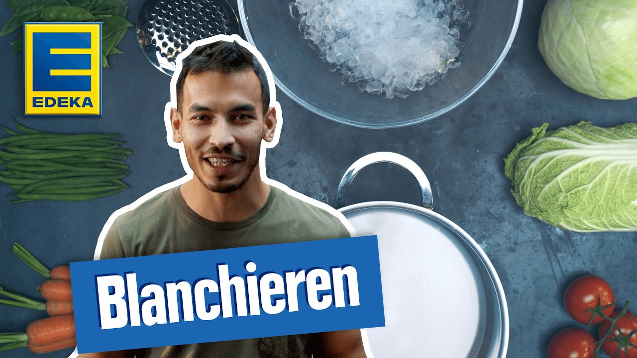 Was ist Blanchieren? | Bohnen, Tomaten und anderes Gemüse blanchieren