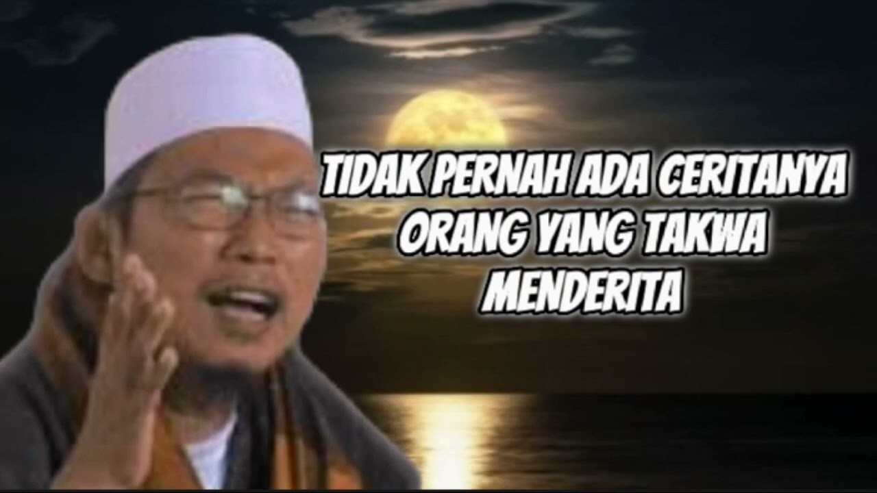 tidak ada cerita nya orang yang takwa  hidup nya sensara||bayan kh uzairon
