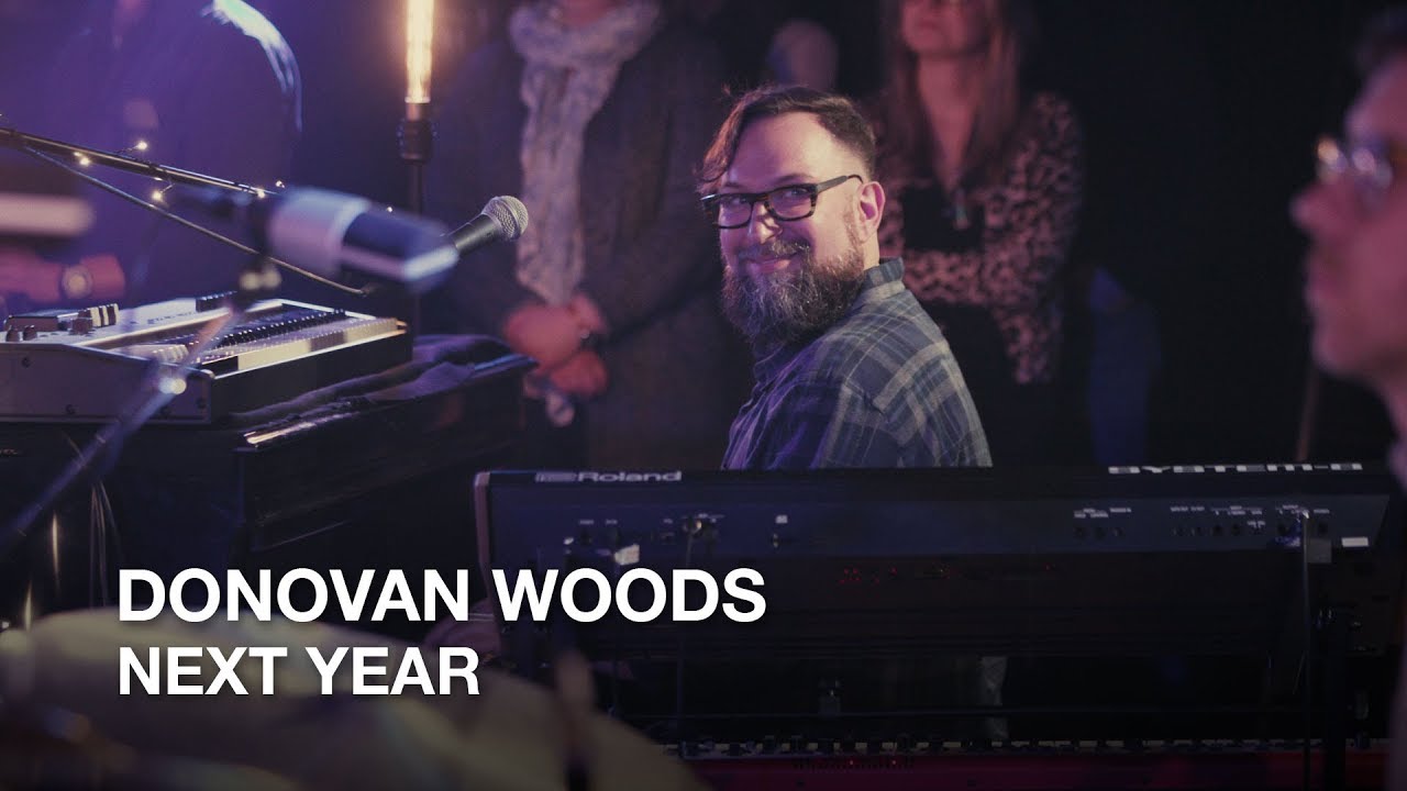 Donovan Woods | Next Year | First Play Live