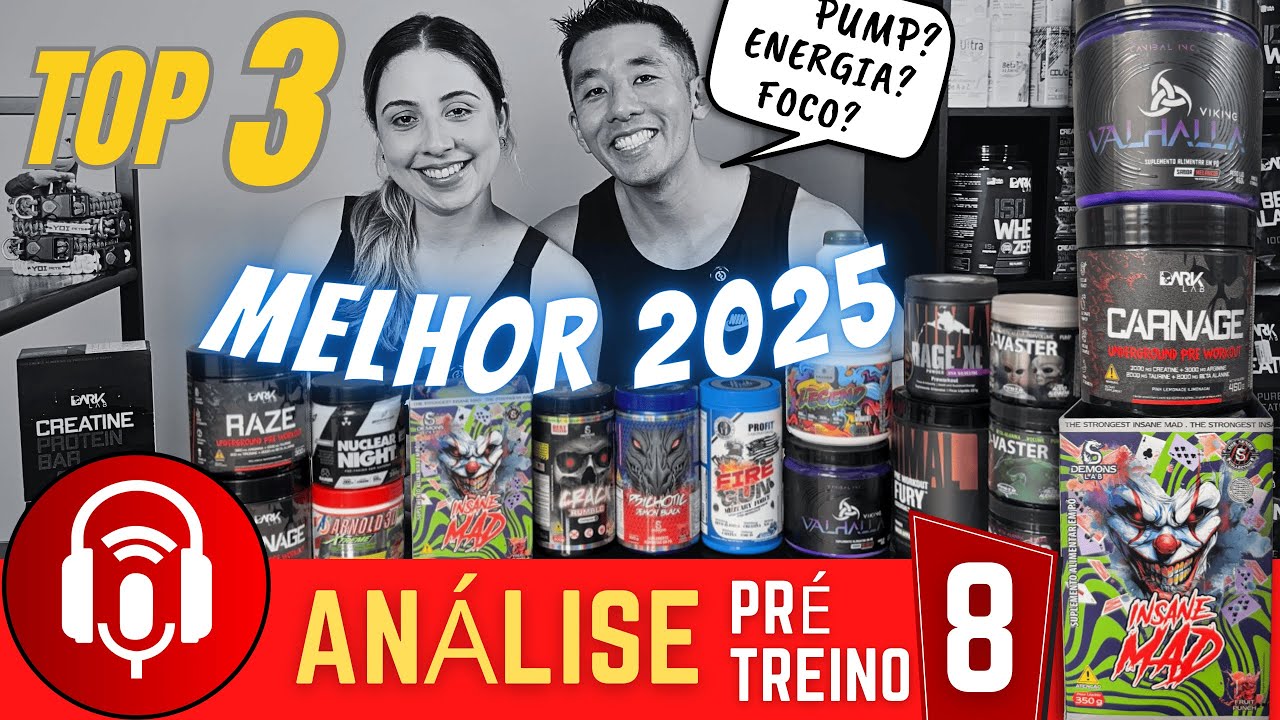 Qual é o Melhor Pré Treino Testado em 2025? Top 3 Pre Workout em Energia, Foco, Pump, Sabor e Dose