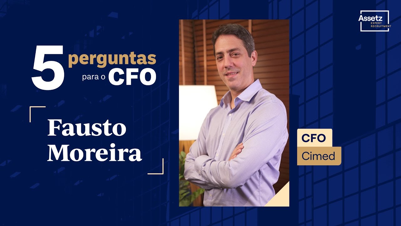5 Perguntas para Fausto Moreira, CFO da Cimed