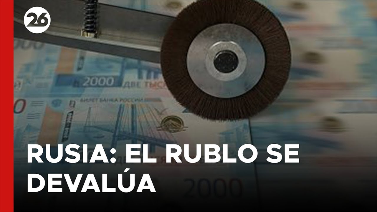 🇷🇺 RUSIA | El rublo se deval&uacute;a y golpea a la econom&iacute;a rusa