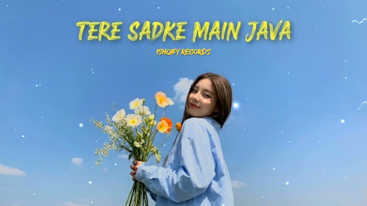 The Most Romantic Song of 2026 💖 Tere Sadke Main Jawan | Ishqify Records Official