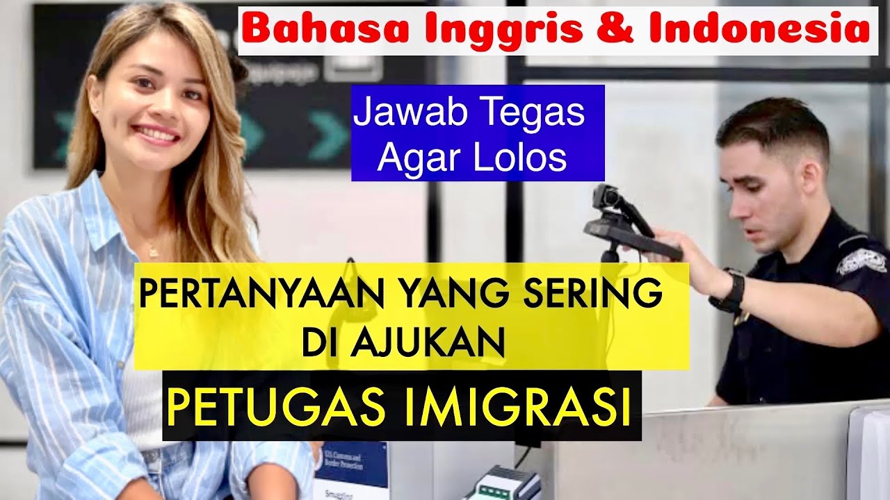 TIPS & CARA MENJAWAB PERTANYAAN PETUGAS  IMIGRASI DI BANDARA Pada saat mau ke Luar Negeri