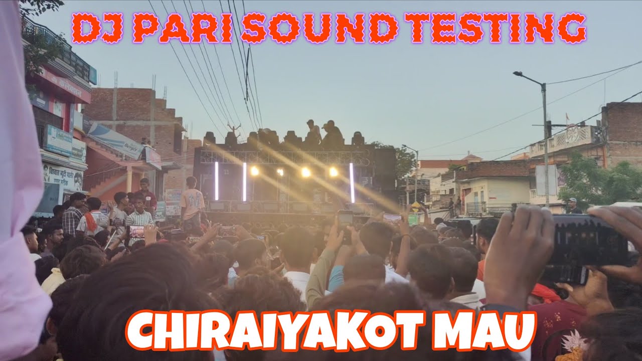 Dj Pari sound testing of chiraiyakot mau competition of dj Prem vs dj pari vs dj Shagun competition 