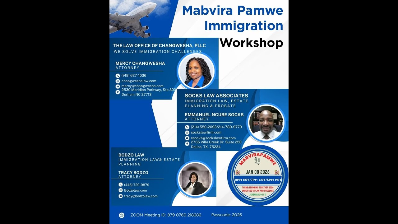 Jan 8 | Attorneys Mercy & Socks | Mabvira Pamwe Immigration Workshop | Jeremiah 29:11-13