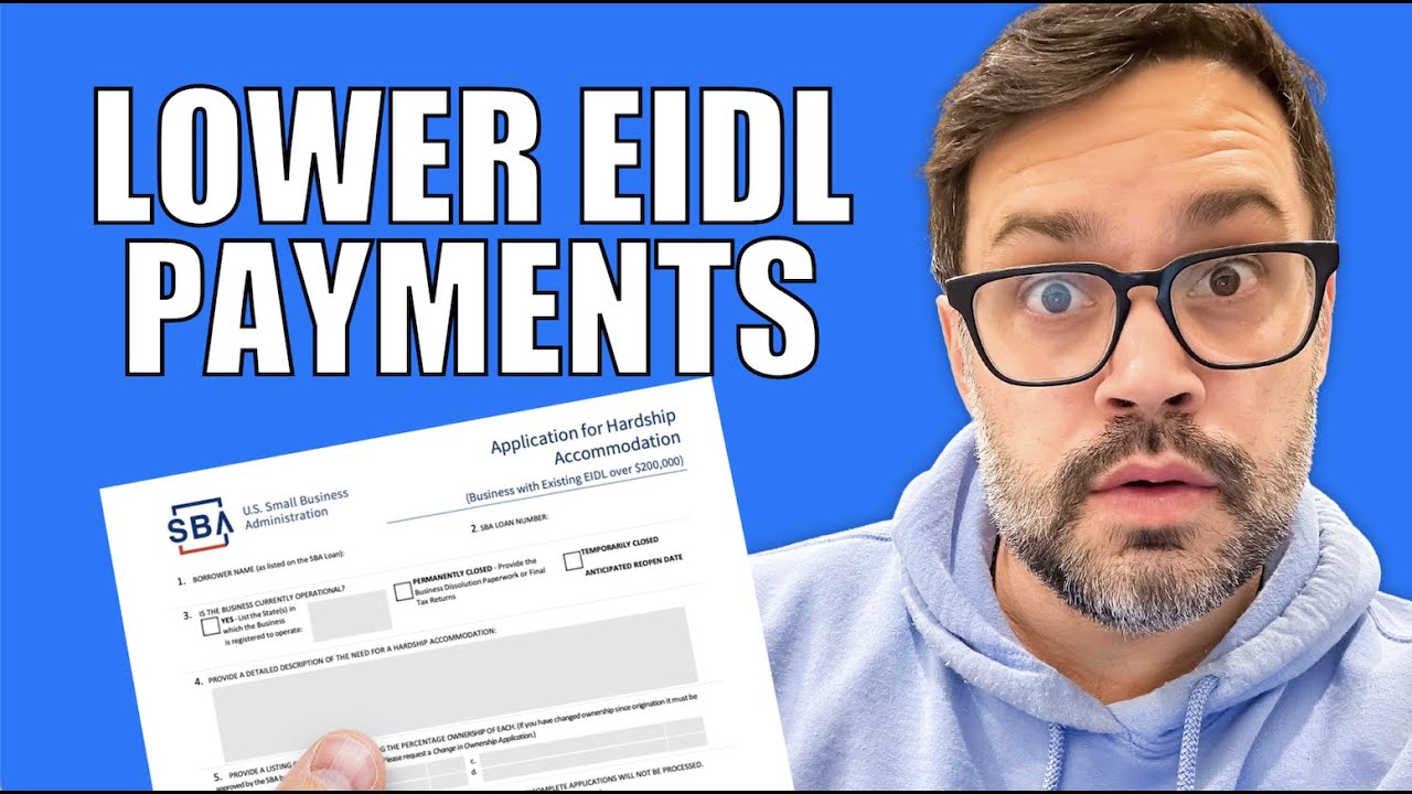 Can&rsquo;t Make EIDL Payments? Here's Form To Lower Payments & Letter You'll Receive