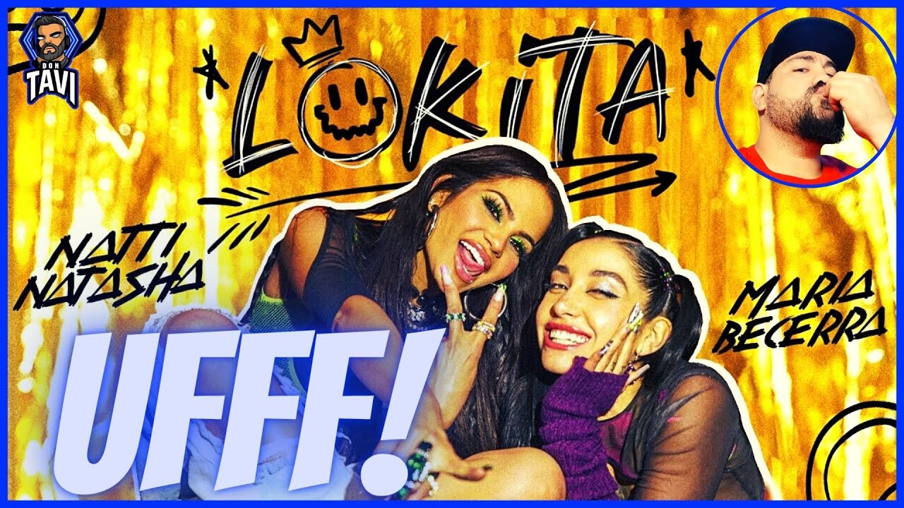 REACCION A Natti Natasha x María Becerra - Lokita [Official Video]