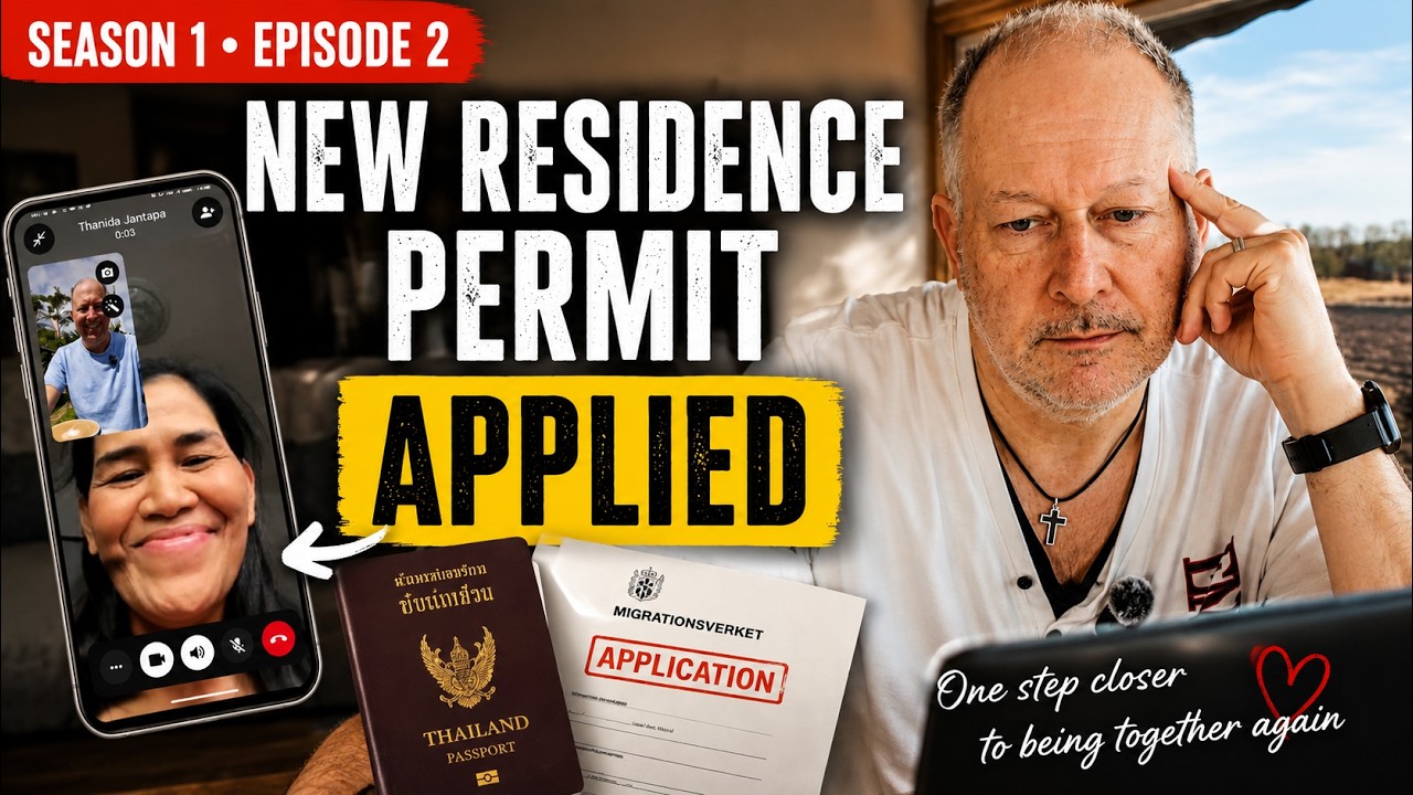 We're starting over... Can my Thai wife return to Sweden? - S01E02 - Immigration Journey