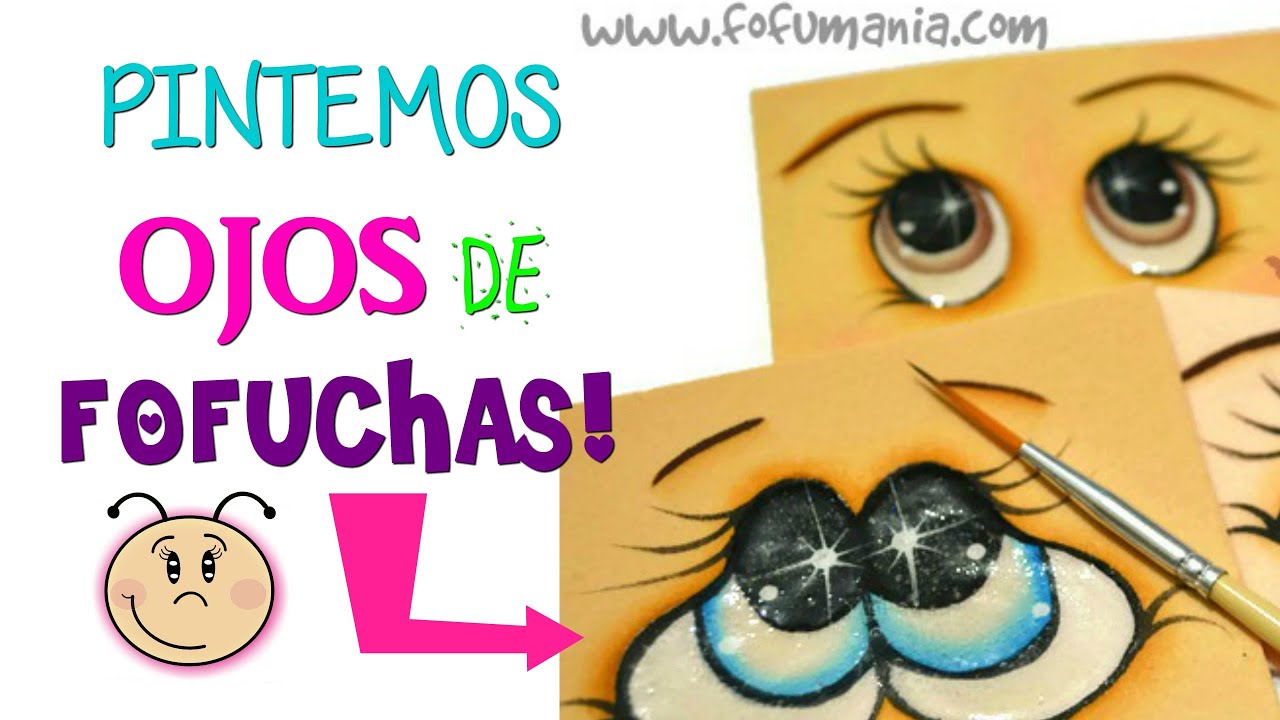 Pintando Ojos de Fofucha
