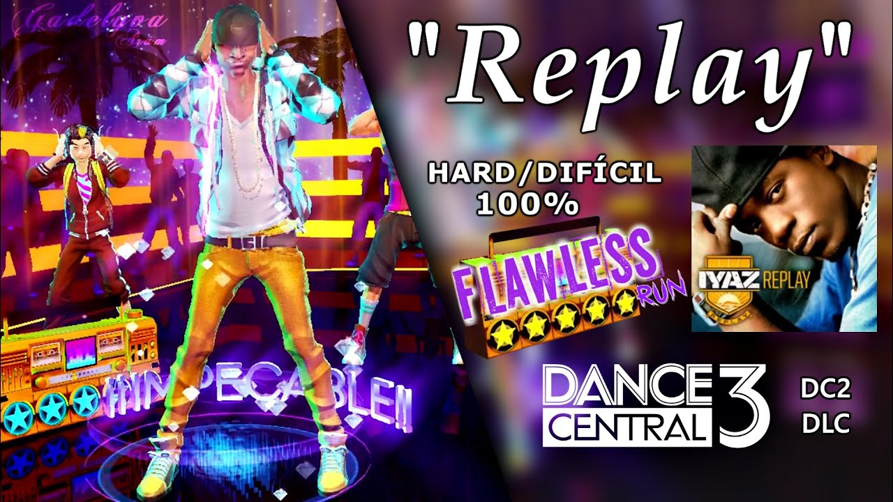 Replay - Dance Central 3 | on Hard (100% Flawless)
