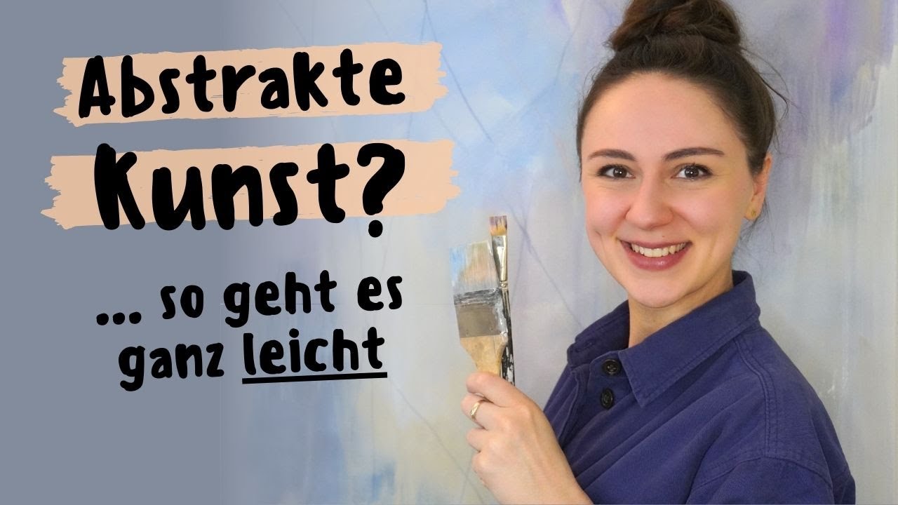 Abstrakte Kunst: Mit Freude und Freiheit zum Erfolg