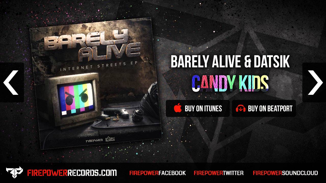 Barely Alive & Datsik - Candy Kids