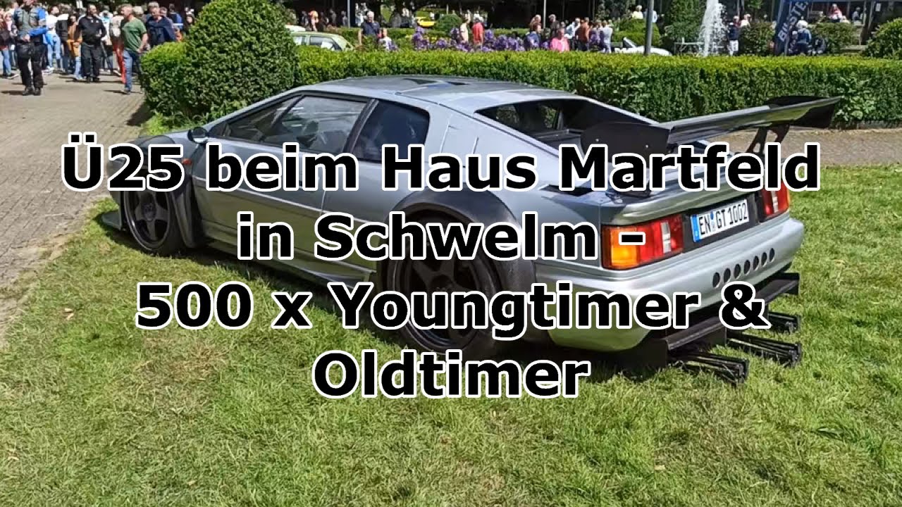 Ü25 beim Haus Martfeld in Schwelm - 500 x Youngtimer & Oldtimer