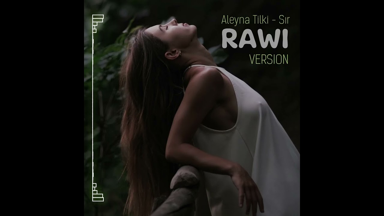 🔥 Aleyna Tilki - Sır 🎧 RAWI Remix 2026