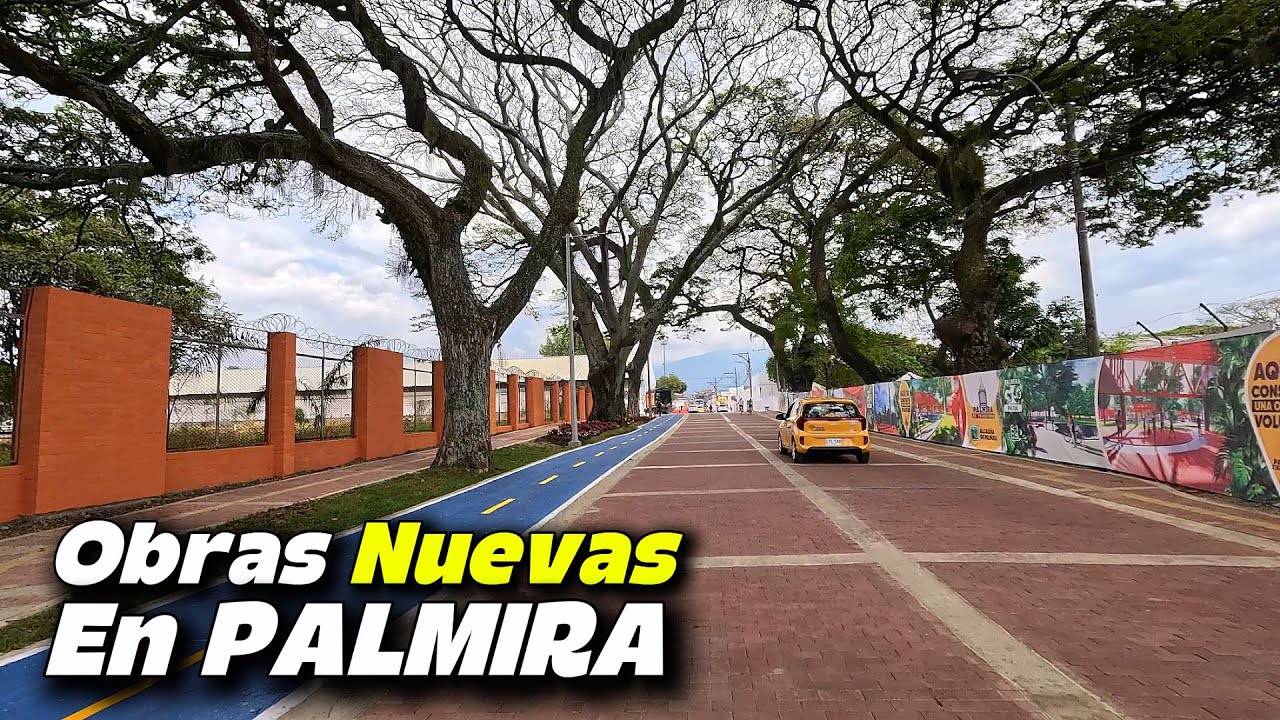 Haciendo un Recorrido Por las NUEVAS OBRAS de Palmira en el 2025