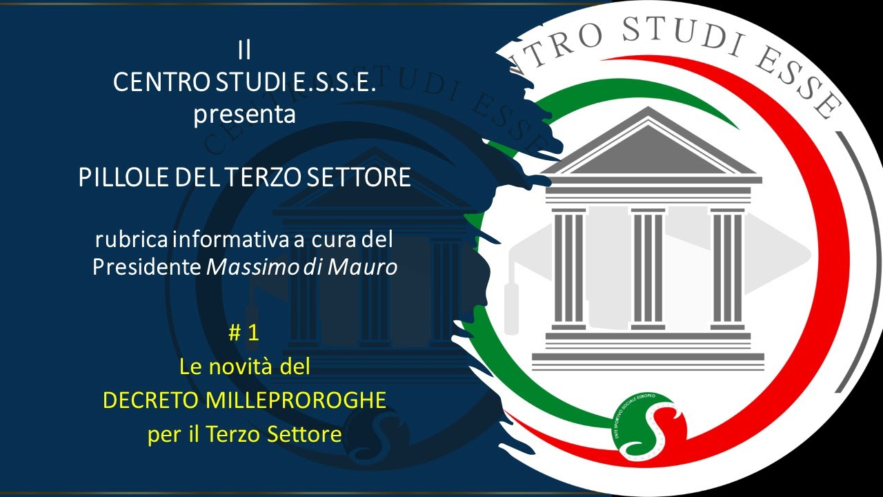 Le novità del Milleproroghe per il Terzo Settore - #1 PILLOLE DEL TERZO SETTORE