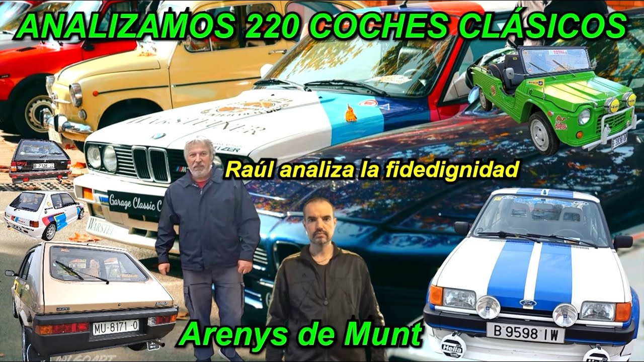 ✅Raúl analiza autos antiguos en Arenys de Munt. Macro concentración con 220 coches clásicos.