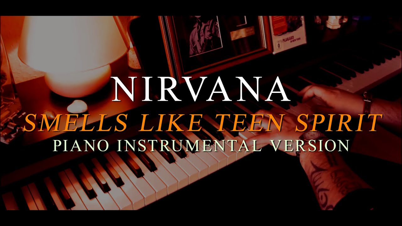 Nirvana - Smells Like Teen Spirit [Piano Instrumental]