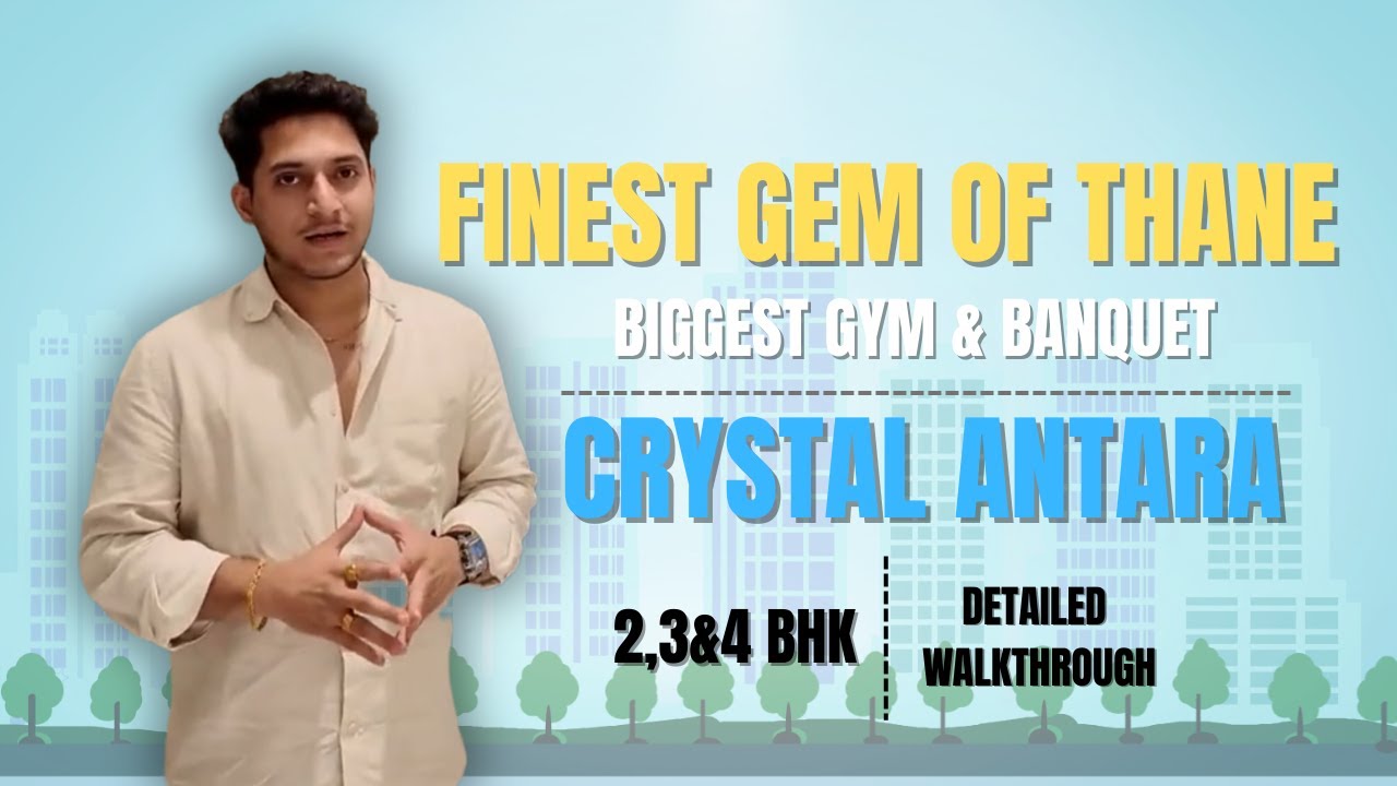 Crystal Antara, Manpada | Project Tour | Floor Plan Summary | besides Crystal Spires | Thane west