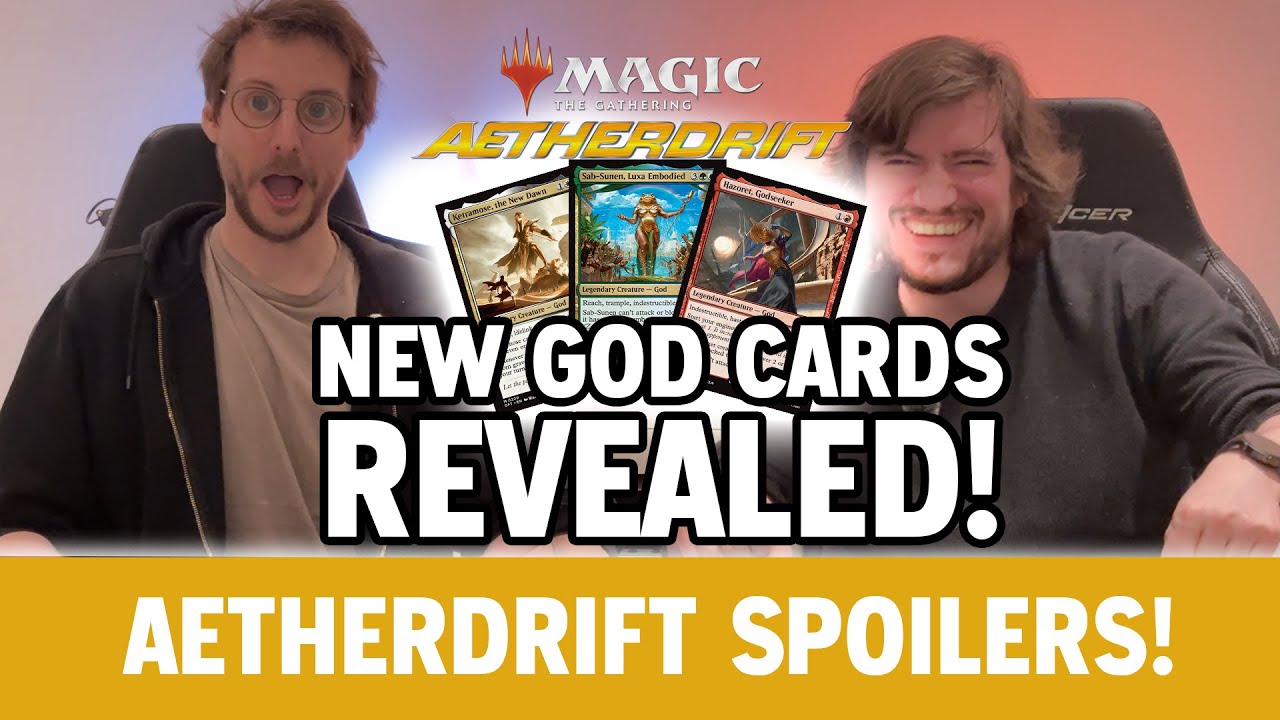 New God Cards Revealed! Aetherdrift Spoilers