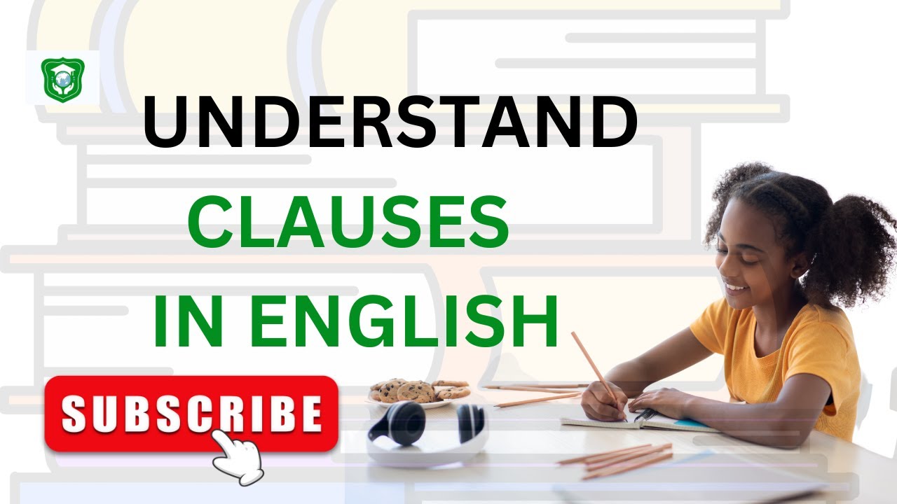 ENGLISH GRAMMAR || CLAUSE