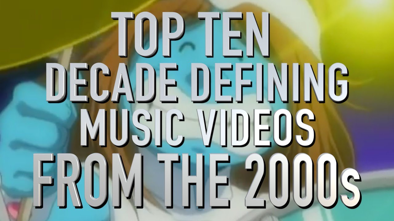 Top 10 Decade Defining Music Videos of the 2000s (Quickie)