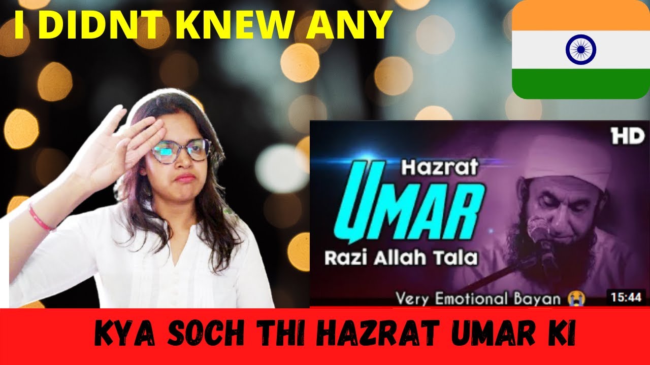 Indian Reaction | Hazrat Umar farooq Razi Allah Tala Ka Waqiya | Very Emotional Bayan | Tariq Jameel