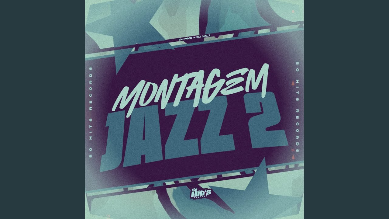 Montagem Jazz 2 (Slowed)