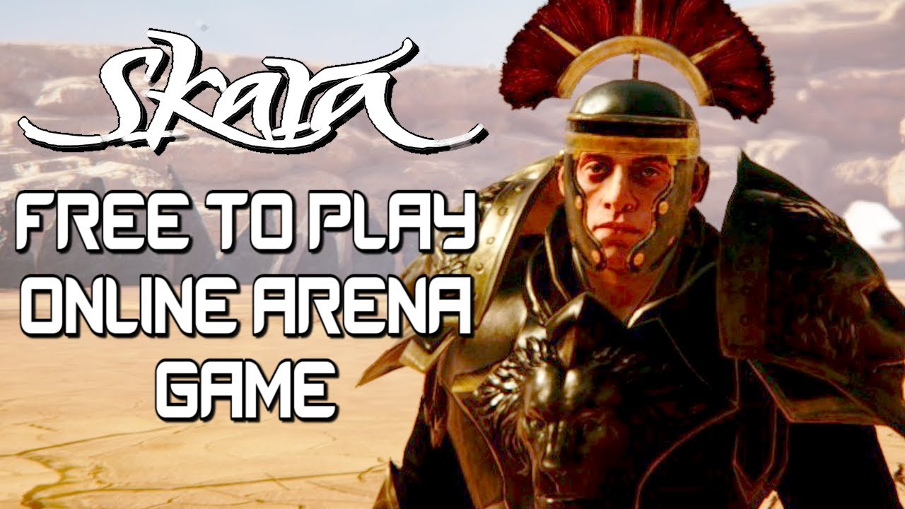 FREE TO PLAY ONLINE ARENA COMBAT! - Skara - The Blade Remains Gameplay
