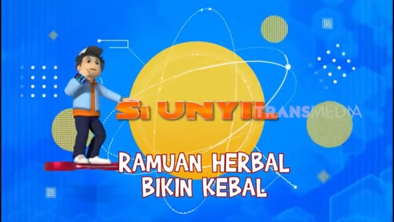 [FULL] Ramuan Herbal Bikin Kebal | SI UNYIL (17/01/25)