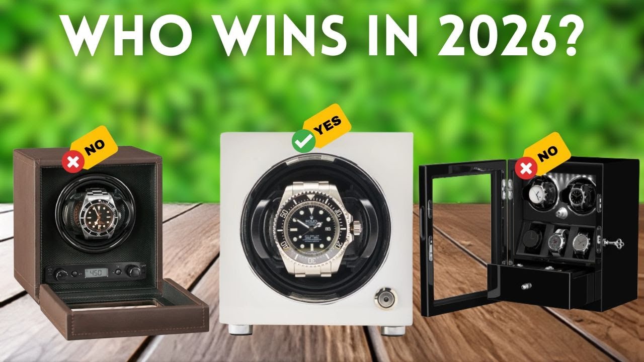 Best Watch Winders for Automatic Watches Of 2026 [MUST Watch Before You Buy!]