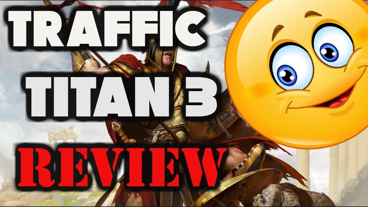 Traffic Titan 3 Review Traffic generation