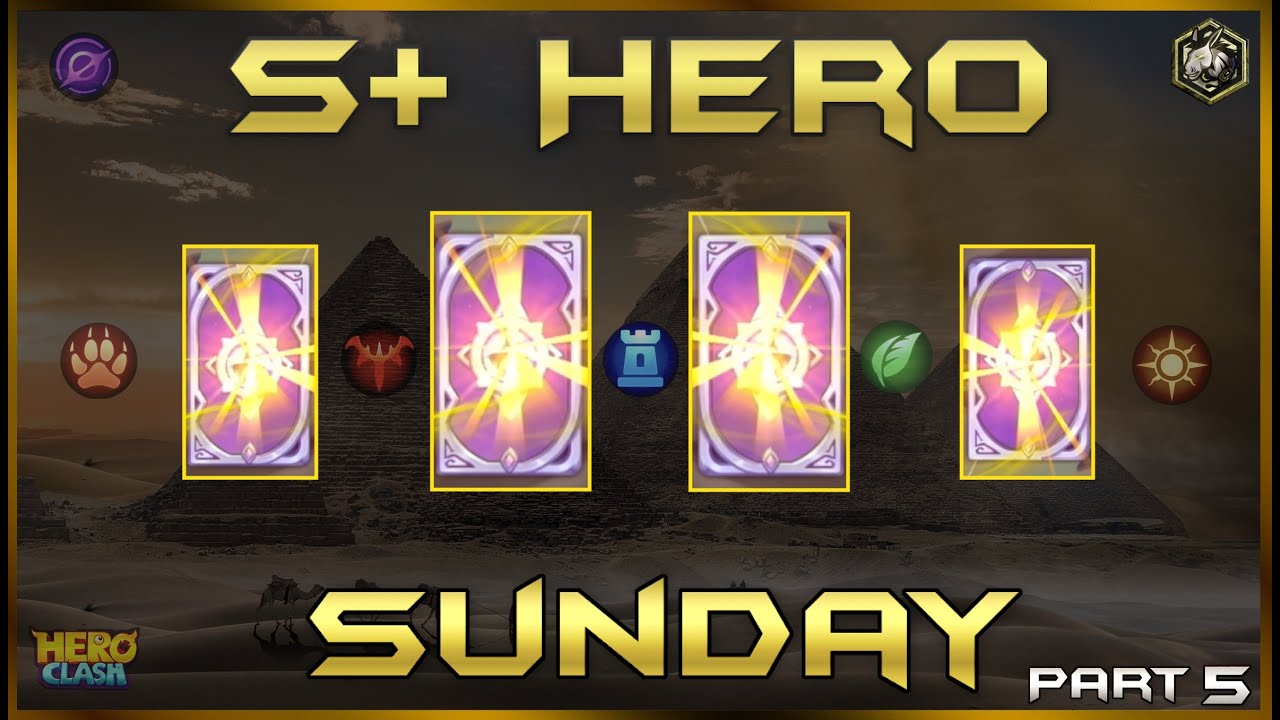 4 S+ Heroes pulled! | S+ Sunday Part 5