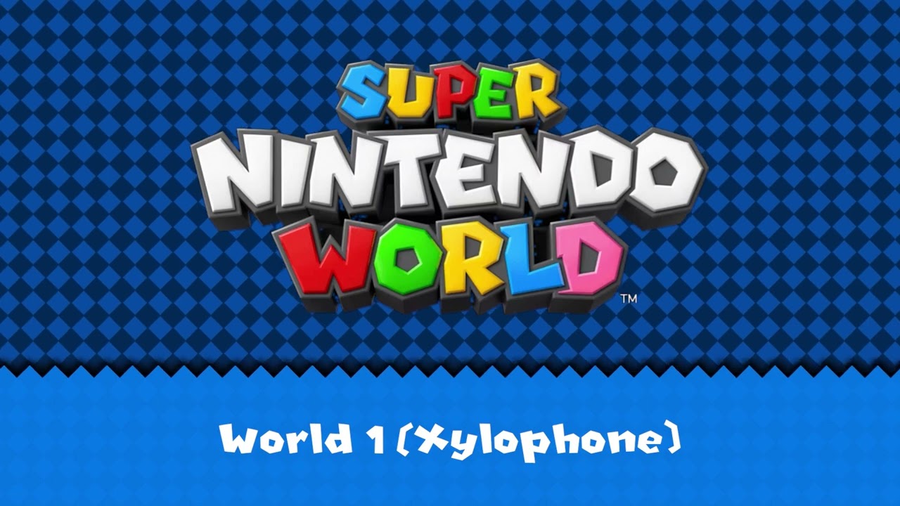 【OST】Super Nintendo World: World 1 - Xylophone Version